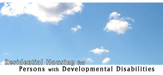 [ Residential Options for Persons with Developmental Disabilities ]